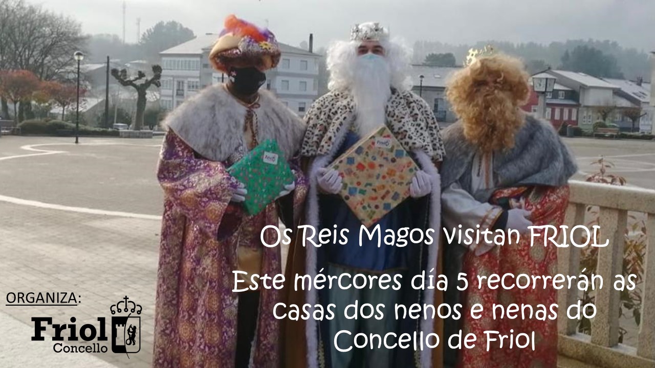 Os Reis Magos visitan Friol